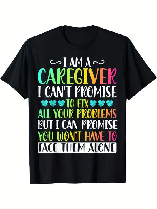 Funny Caregiver Nurse T-Shirt  I'm a Caregiver I Can't Promise Gift for Thanksgiving  and Christmas